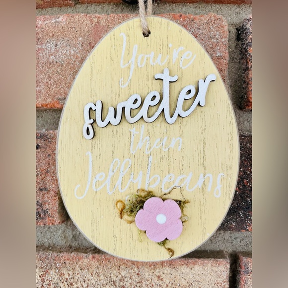 *Egg Hunt Ornament Yellow “You’re Sweeter Than Jellybeans” - Picture 3 of 10
